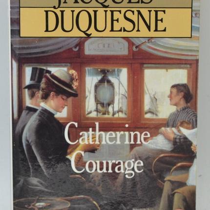 Catherine Courage - Jacques Duquesne - 1992 - livre