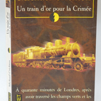 Un train d'or pour la Crimée - Michael Crichton - 1996 - livre