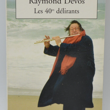 The Fortieth Delirious - Raymond Devos - 2003 - book
