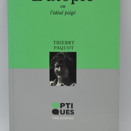 Utopia oder das gefangene Ideal - Thierry Paquot - 1996 - Buch
