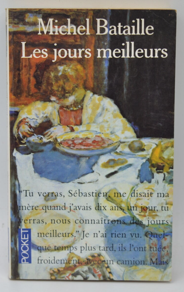 Les jours meilleurs - Michel Bataille - 1994 - livre