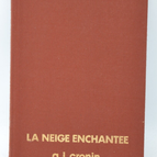 La neige enchantée - Cronin Archibald-Joseph - 1977 - livre