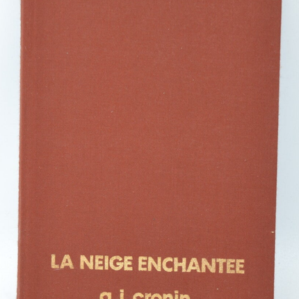La neige enchantée - Cronin Archibald-Joseph - 1977 - livre
