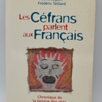 Die Céfrans sprechen mit der französischen Chronik der Sprache der Städte - Boris Seguin - 1996 - Buch