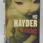 Fetishes - Mo Hayder - 2014 - book