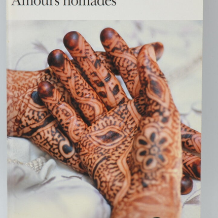 Amours nomades - Isabelle Eberhardt - 2011 - livre