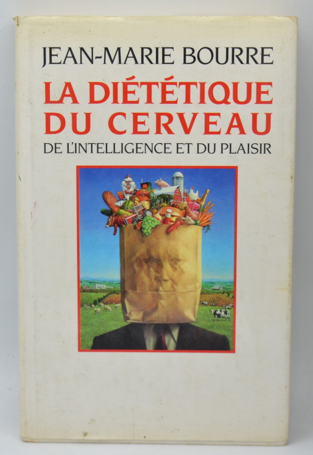 La diététique du cerveau - Jean-Marie Bourre - 1990 - livre