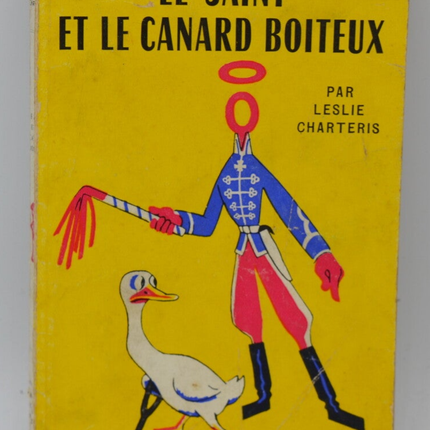 Le saint et le canard boiteux - Leslie Charteris - 1957 - livre