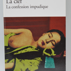 La Clef La Confession impudique - Junichirô Tanizaki - 2016 - livre