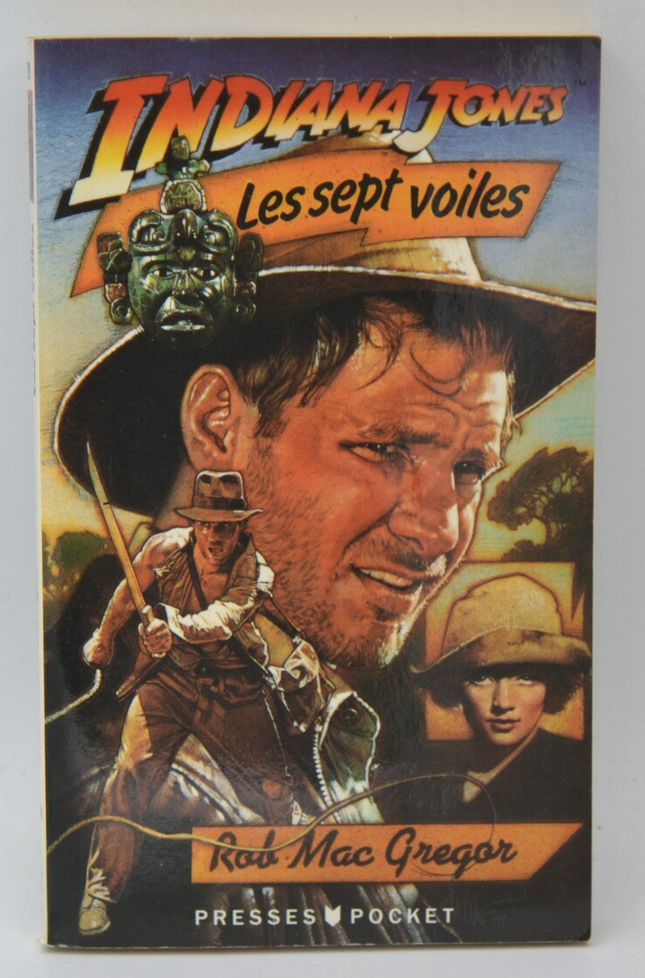 Indiana Jones Les sept voiles - Rob MacGregor - 1993 - livre