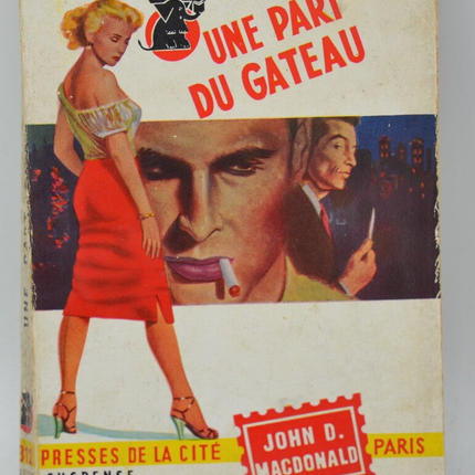 Une part du gâteau - John D. Macdonald - 1956 - livre
