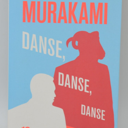 Danse, danse, danse - Haruki Murakami - 2021 - livre