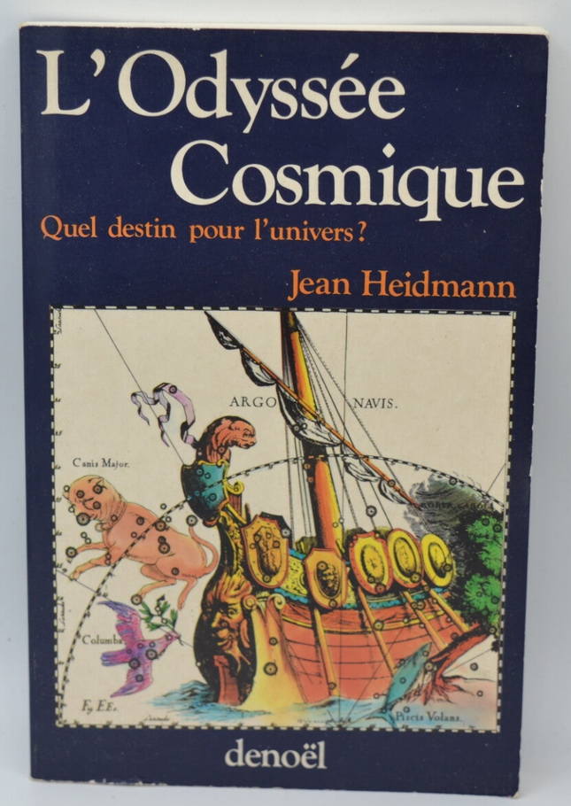 L'Odyssée Cosmique Quel Destin Pour L'Univers ? - Jean Heidmann - 1986 - livre