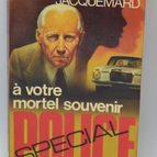 To your mortal memory - volume 1396 - 1978 - Special police - Fleuve noir - Serge Jacquemard - book