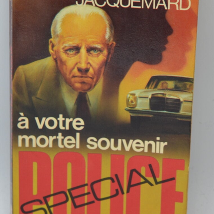 To your mortal memory - volume 1396 - 1978 - Special police - Fleuve noir - Serge Jacquemard - book