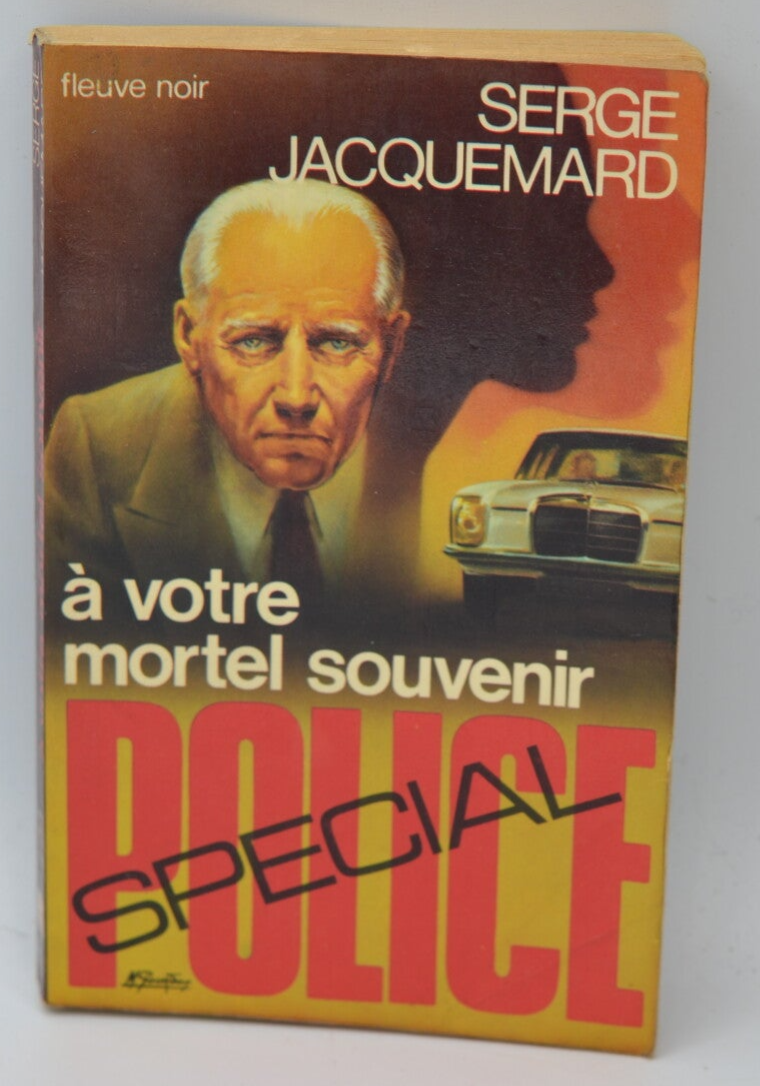 To your mortal memory - volume 1396 - 1978 - Special police - Fleuve noir - Serge Jacquemard - book