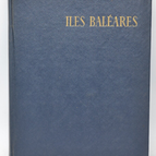 Iles Baléares - Les albums des guides bleus - 1958 - livre