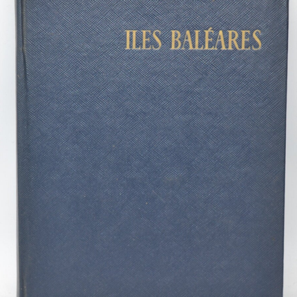 Iles Baléares - Les albums des guides bleus - 1958 - livre