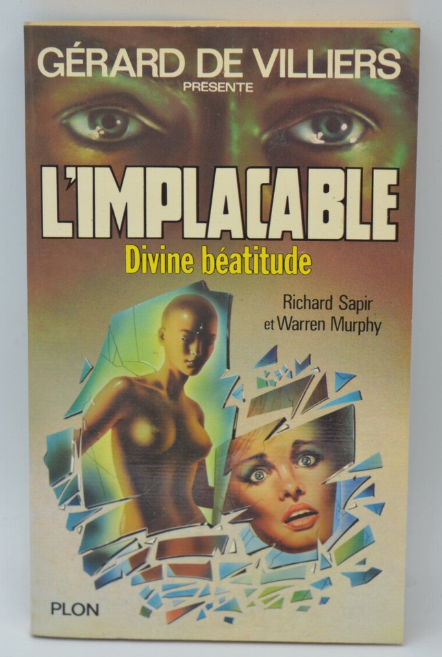 Göttliche Seligkeit - Band 19 - Die Unerbittlichen - Gérard de Villiers - Richard Sapir Warren Murphy - 1980 - Buch