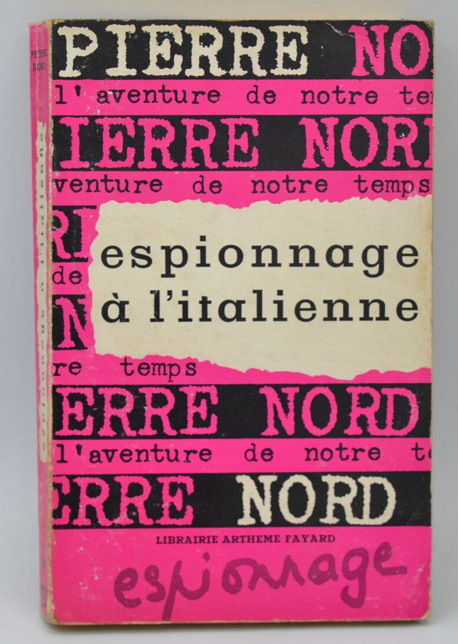 Italienische Spionage - Pierre Nord - 1963 - Buch