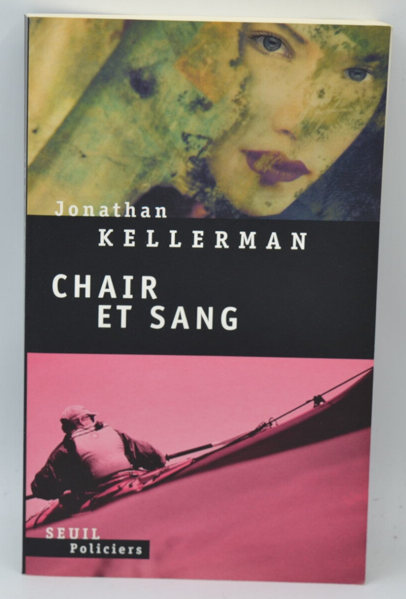 Chair et sang - Jonathan Kellerman - 2003 - livre