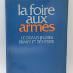 The Arms Fair The Great Game of Firms and States - Anthony Sampson - 1978 - book