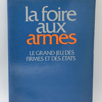 The Arms Fair The Great Game of Firms and States - Anthony Sampson - 1978 - book
