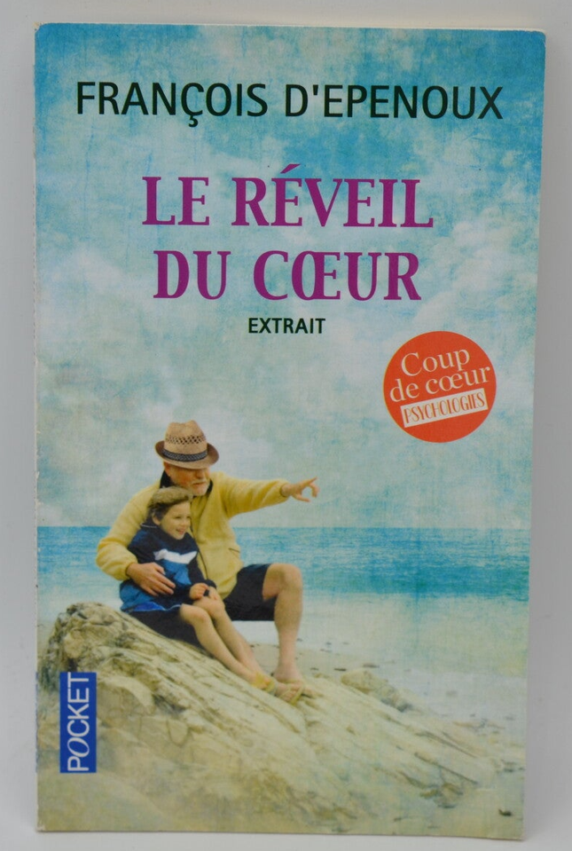 Le réveil du coeur - François D'epenoux - 2015 - livre