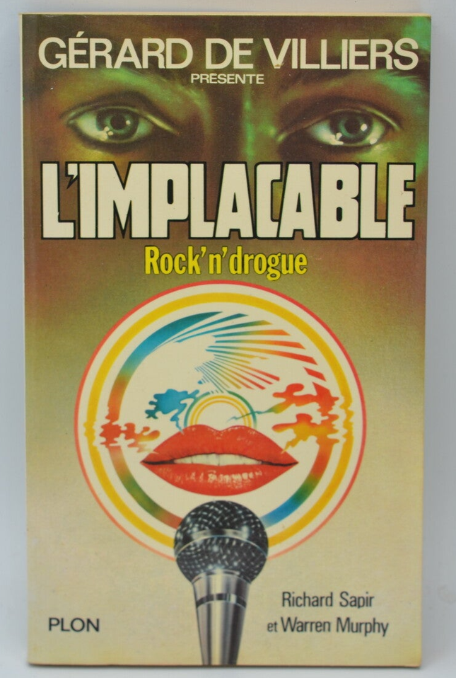 Rock'n'drogue - Band 13 - The implacable - Gérard de Villiers - Richard Sapir Warren Murphy - 1979 - Buch