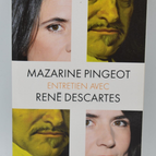 Interview with René Descartes - Mazarine Pingeot - 2011 - book