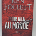 Für nichts auf der Welt - Ken Follett - 2021 - Buch