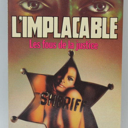 Justice's Fools - Band 9 - The Implacable - Gérard de Villiers - Richard Sapir Warren Murphy - 1978 - Buch