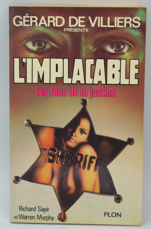 Justice's Fools - Band 9 - The Implacable - Gérard de Villiers - Richard Sapir Warren Murphy - 1978 - Buch