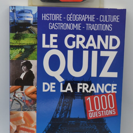Le grand Quizz de la France en 1000 questions - Paul Dietschy - 2012 - livre