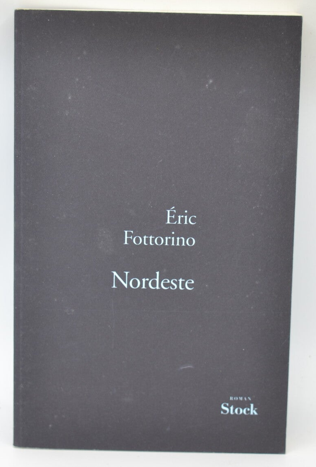 Nordeste - Eric Fottorino - 1999 - book