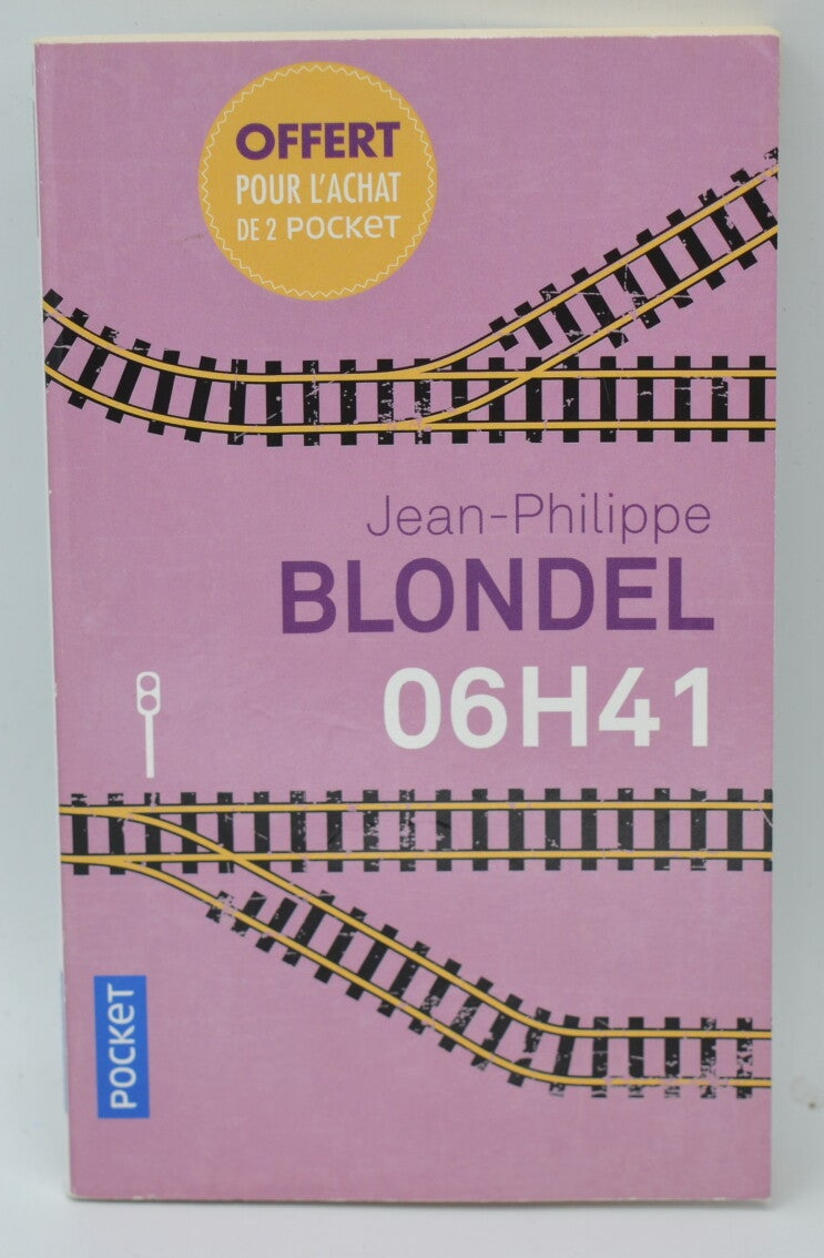 06h41 - Jean-Philippe Blondel - 2018 - livre