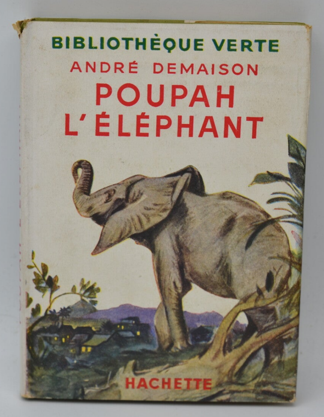 Poupah l'éléphant - André Demaison - 1952 - Bibliothèque verte - livre