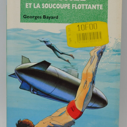 Michel und die schwimmende Untertasse – Georges Bayard – 1997 – Bibliothèque verte – Buch