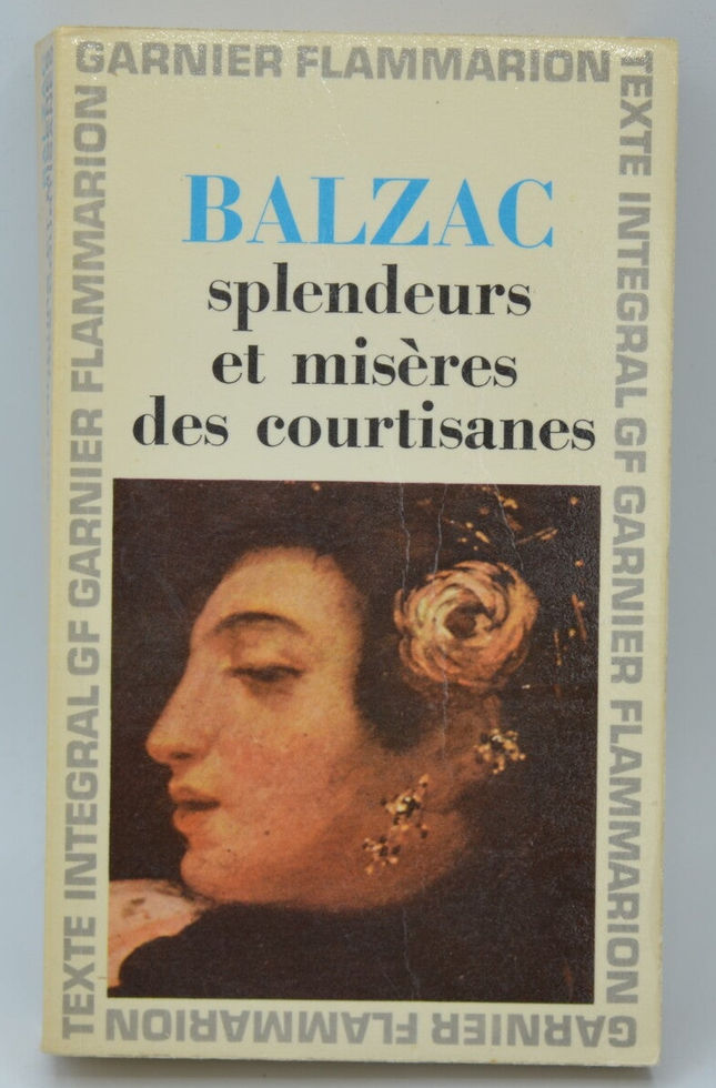 Splendeurs et misères des courtisanes Garnier - Honoré De Balzac - 1968 - livre