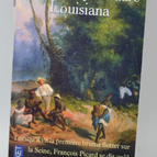 Louisiana - Michel Peyramaure - 1998 - livre