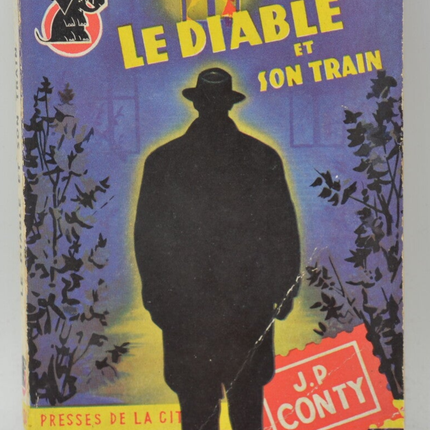 Le Diable Et Son Train - Jean-Pierre Conty - 1956 - livre