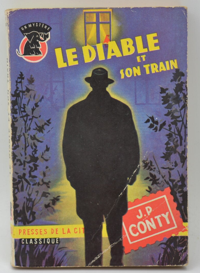Le Diable Et Son Train - Jean-Pierre Conty - 1956 - livre