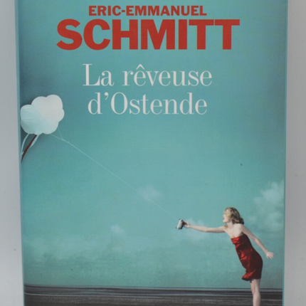 The Dreamer of Ostend - Éric-Emmanuel Schmitt - 2007 - book