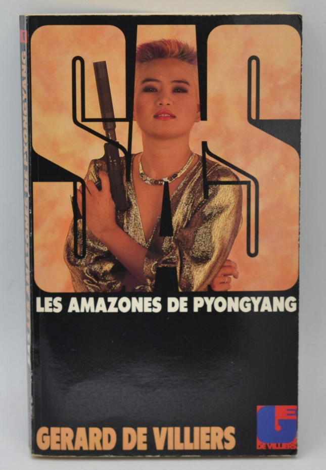 The Amazons of Pyongyang - SAS 91 - 1988 - Gérard de Villiers - book