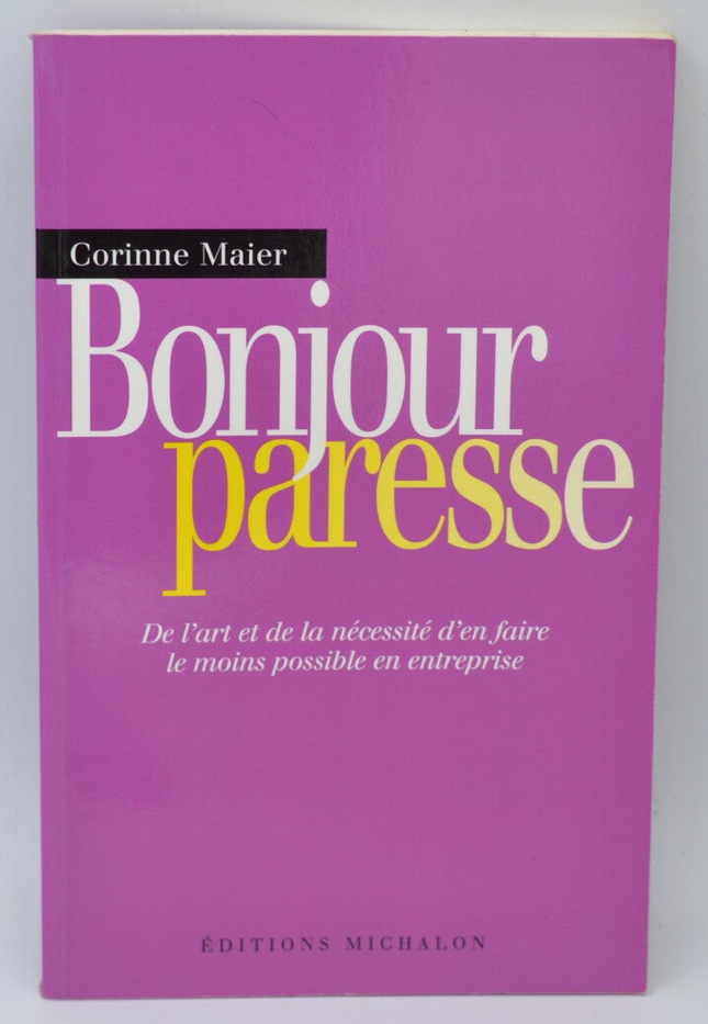 Hallo Faulheit - Corinne Maier - 2004 - Buch