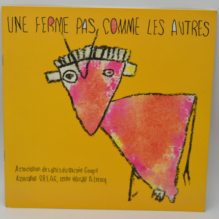 Ein Bauernhof wie kein anderer - Verein der Freunde des Goupil-Museums - 1998 - Buch