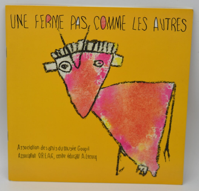 Ein Bauernhof wie kein anderer - Verein der Freunde des Goupil-Museums - 1998 - Buch