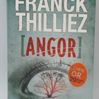 Angor - Franck Thilliez - 2015 - livre