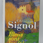 Blue Are Summers - Christian Signol - 1998 - book