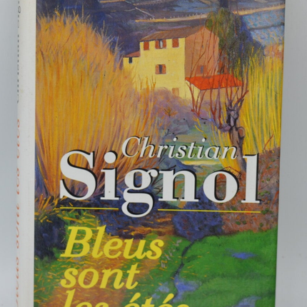 Blue Are Summers - Christian Signol - 1998 - book